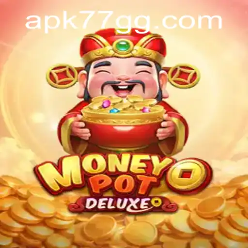 Exploring MoneyPotDELUXE: A Comprehensive Guide to the Latest Gaming Sensation